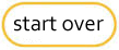 start over